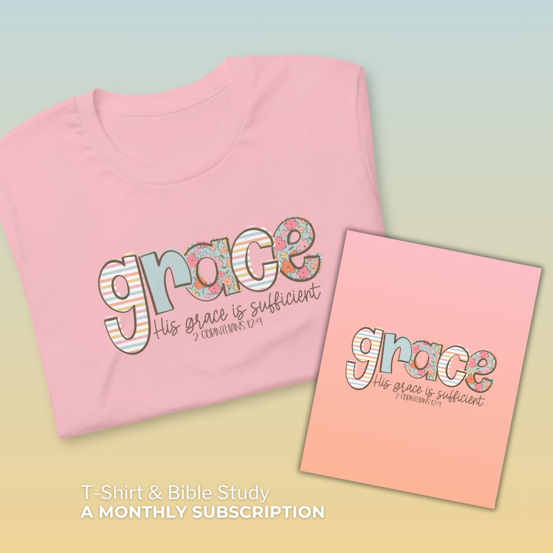 T-Shirt & Bible Study of the Month - Grace is Sufficient - August